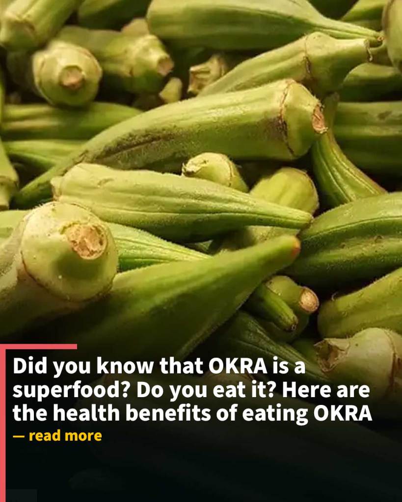 The Surprising Health Benefits of Okra