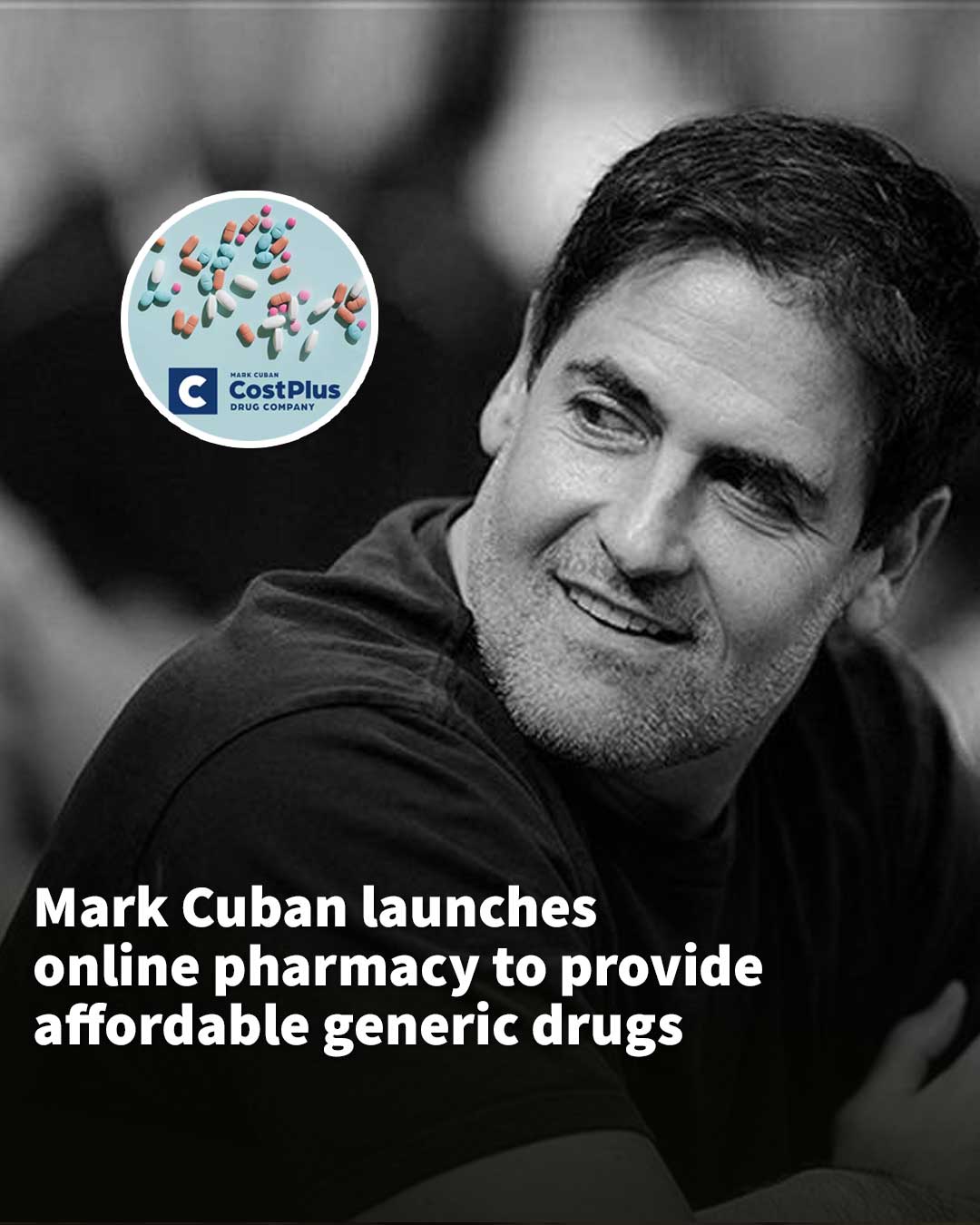 Billionaire Mark Cuban launches affordable online pharmacy