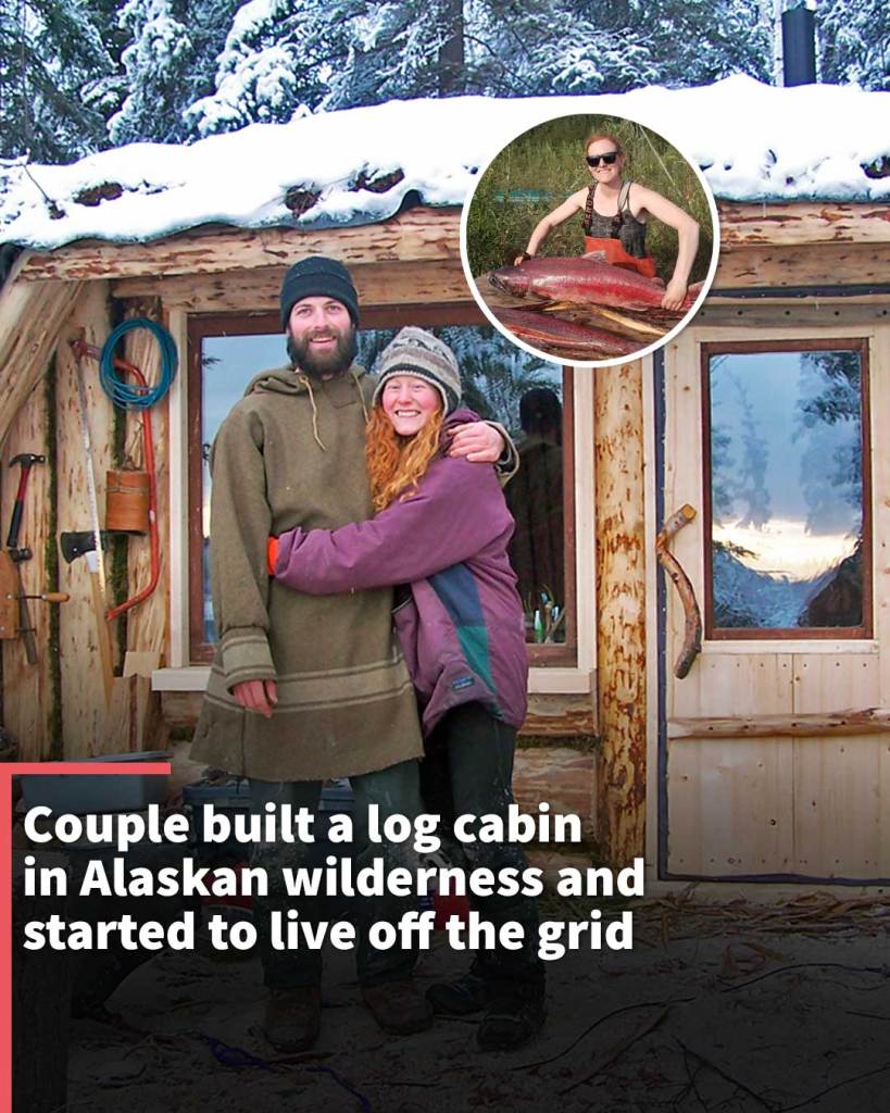 Couple built a log cabin in Alaskan wilderness and started to live off the grid