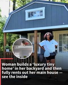 Instagram Stories: Woman builds a ‘luxury tiny home’ in her backyard and then fully rents out her main house — see the inside.