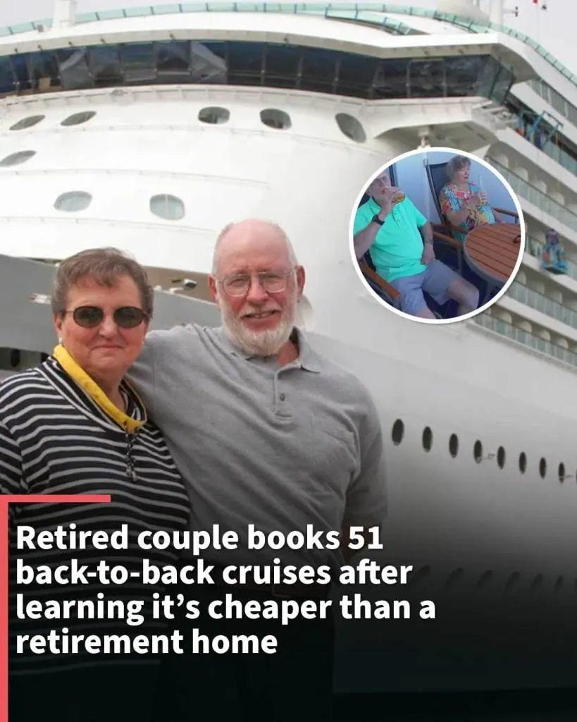 Retired couple books 51 back-to-back cruises after learning it’s cheaper than a retirement home