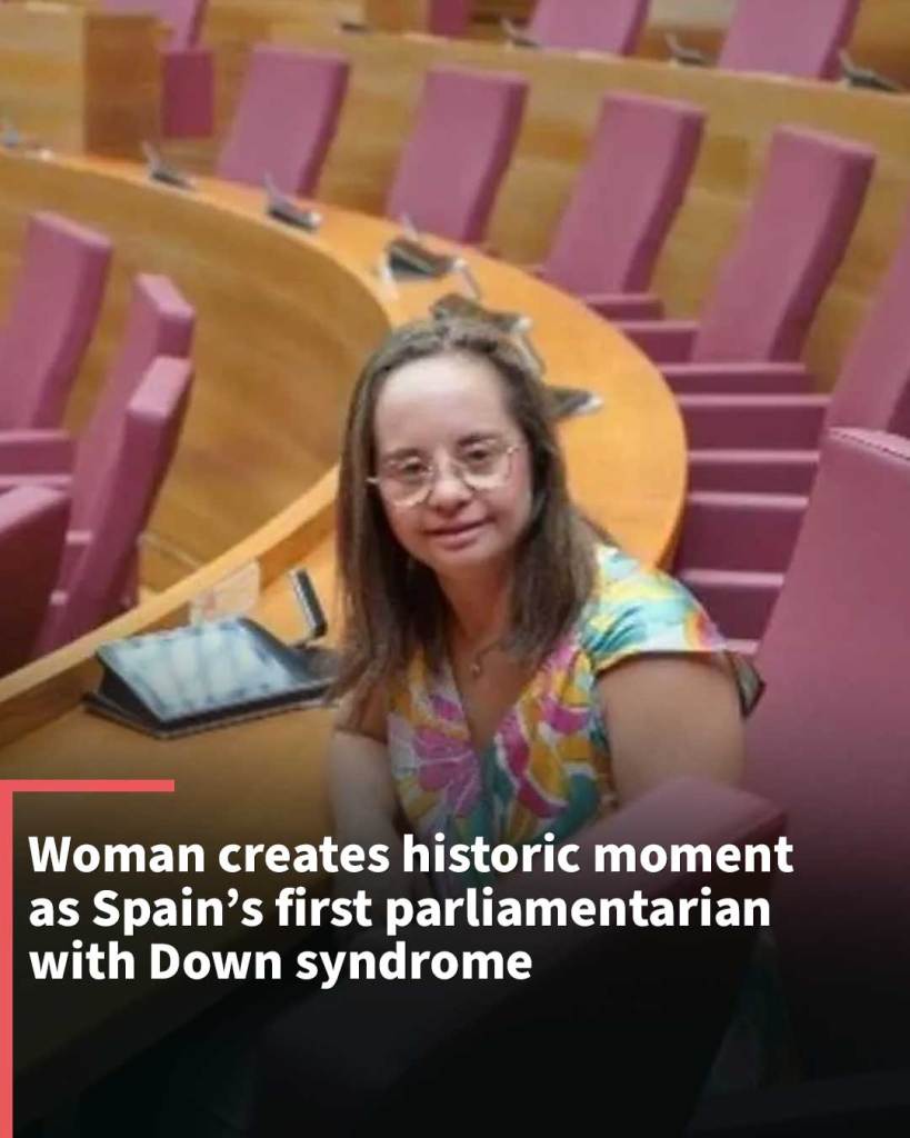 Woman creates historic moment as Spain’s first parliamentarian with Down syndrome