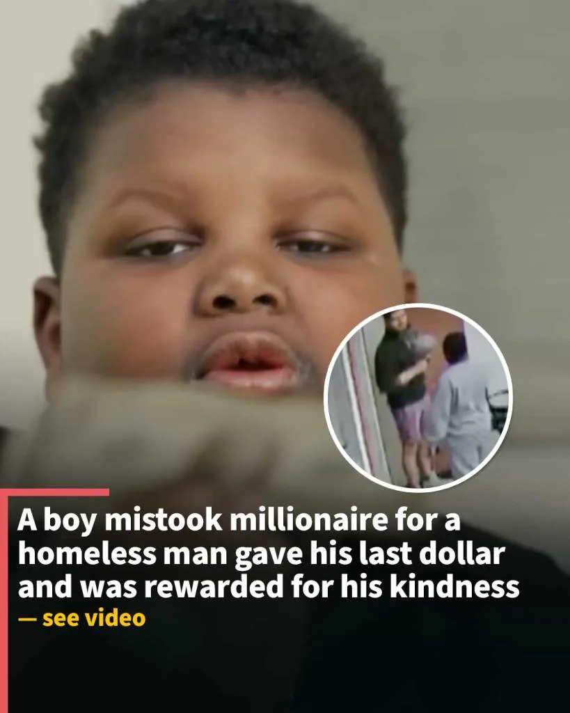 A boy mistook millionaire for a homeless man gave his last dollar and was rewarded for his kindness